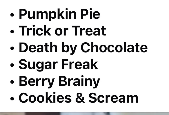 This week's cupcake list: Pumpkin Pie, Trick or Treat, Death by Chocolate, Sugar Freak, Berry Brainy, Cookies & Scream